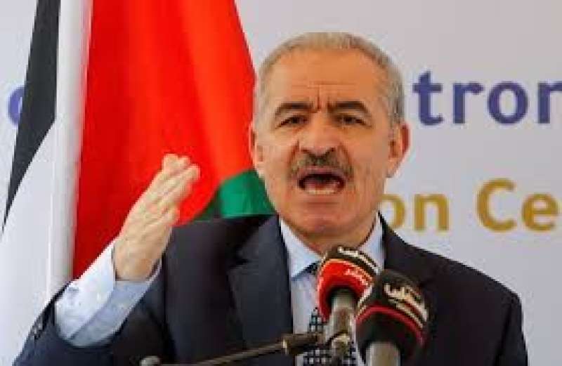 رئيس وزراء فلسطين: إجراءات إسرائيل الجديدة تزيد وضعنا خطورة