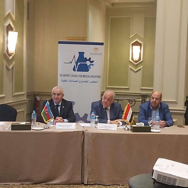 المجلس التصديري للصناعات الطبية يبحث مع وفد أذربيجاني التعاون المشترك