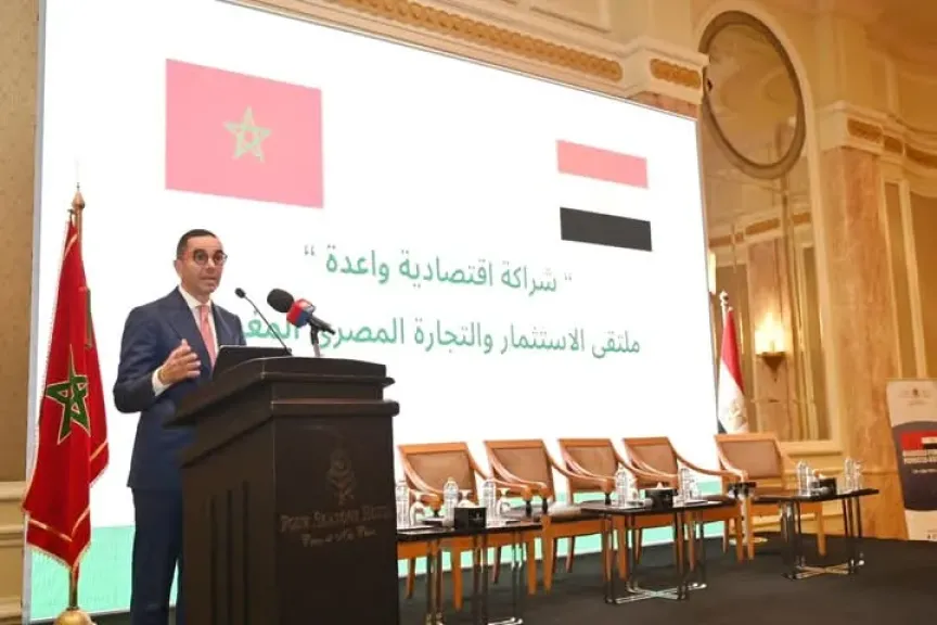 وزير الاستثمار والتجارة الخارجية يفتتح فعاليات ملتقى الاستثمار والتجارة المصري المغربي