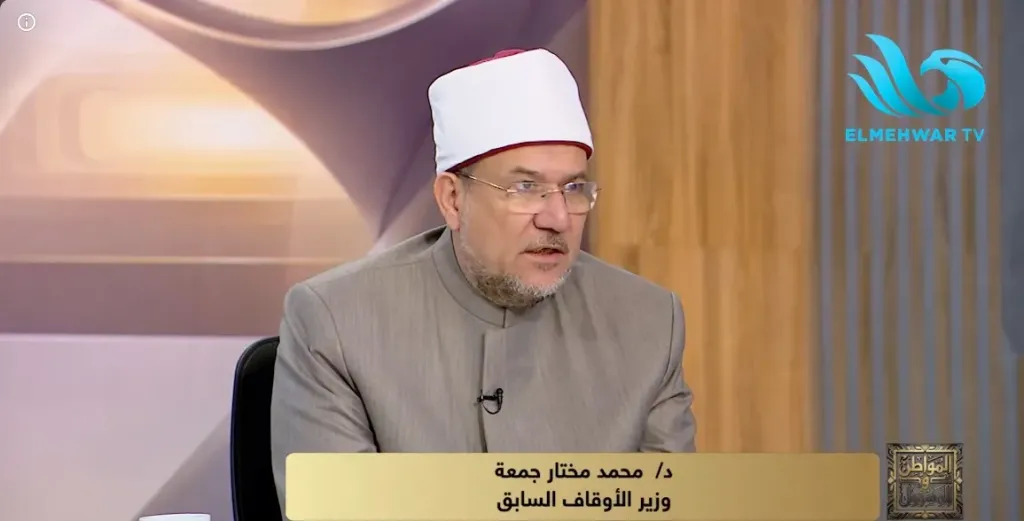 محمد مختار جمعة: ضبط المشهد الرقمي يقتضي تحديث التشريعات لحماية قيم المجتمع ومنع المخالفة قبل وقوعها